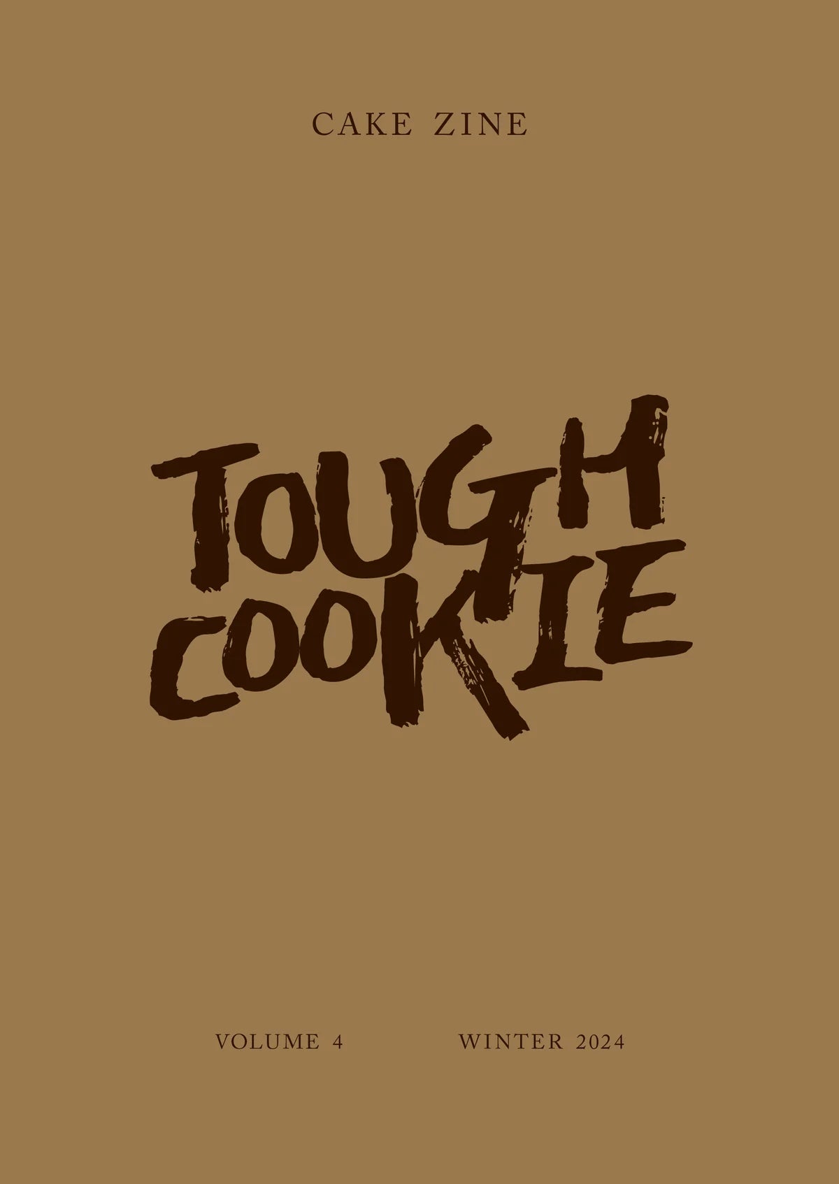 Cake Zine Volume 4: Tough Cookie